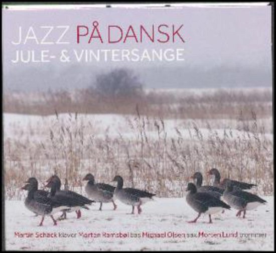 Cover for Martin Schack · Jazz På Dansk - Jule- &amp; Vintersange (CD) (2016)