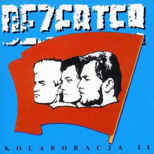 Cover for Dezerter · Kolaboracja II (CD) (2007)
