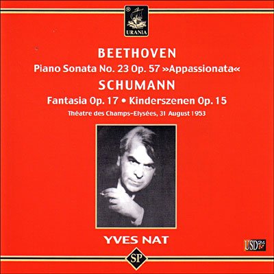 Cover for Beethoven / Schumann / Nat · Piano Sonata 23 / Fantasia Op 17 (CD) (2010)
