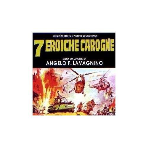 7 Eroiche Carogne - Angelo Lavagnino - Muziek - SAIMEL - 8427328884242 - 5 maart 2013