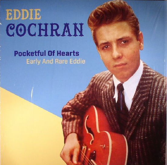 Cover for Eddie Cochran · Pocketful Of Hearts: Early And Rare Eddie (VINYL) (2017)