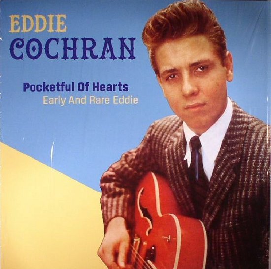 Pocketful Of Hearts: Early And Rare Eddie - Eddie Cochran - Musik - BAD JOKER - 9700000123242 - 11. oktober 2018