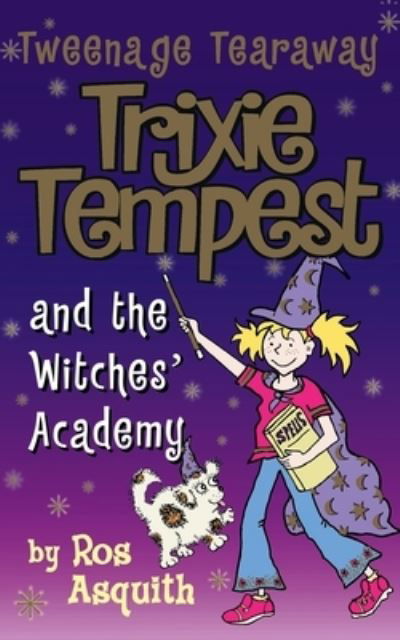 Cover for Ros Asquith · Trixie Tempest &amp; the Witches Academy 4 (N/A)