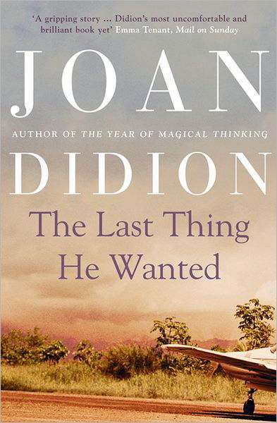 Cover for Joan Didion · The Last Thing He Wanted (Paperback Bog) (2011)