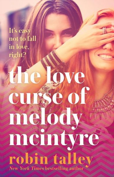 Cover for Robin Talley · The Love Curse of Melody McIntyre (Paperback Book) (2020)