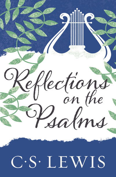 Cover for C. S. Lewis · Reflections on the Psalms (Pocketbok) (2020)