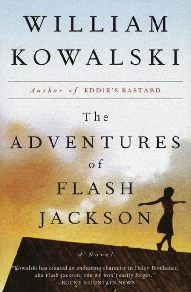 Cover for William Kowalski · The Adventures of Flash Jackson: a Novel (Taschenbuch) [Reprint edition] (2003)