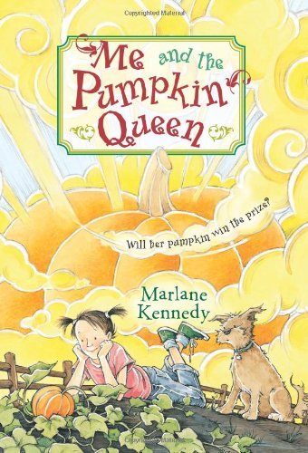 Cover for Marlane Kennedy · Me and the Pumpkin Queen (Paperback Book) [Reprint edition] (2009)
