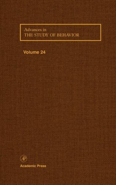 Advances in the Study of Behavior - Advances in the Study of Behavior - Charles Snowdon - Books - Elsevier Science Publishing Co Inc - 9780120045242 - July 12, 1995