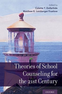 Cover for Theories of School Counseling Delivery for the 21st Century (Taschenbuch) (2018)