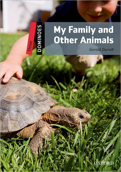 Dominoes: Three: My Family and Other Animals - Dominoes - Gerald Durrell - Libros - Oxford University Press - 9780194248242 - 14 de enero de 2010