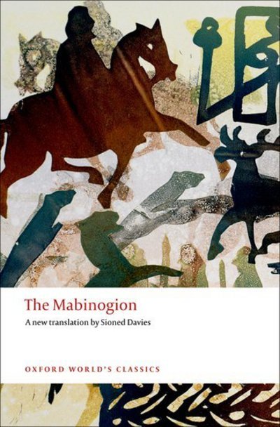 Cover for Sinoed Davies · The Mabinogion - Oxford World's Classics Hardback Collection (Hardcover bog) (2018)