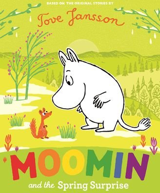 Cover for Tove Jansson · Moomin and the Spring Surprise (Inbunden Bok) (2020)