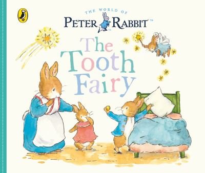 Cover for Beatrix Potter · Peter Rabbit Tales: The Tooth Fairy (Board book) (2024)