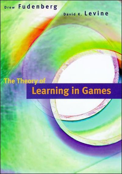 The Theory of Learning in Games - Economic Learning and Social Evolution - Fudenberg, Drew (Harvard University) - Boeken - MIT Press Ltd - 9780262529242 - 3 juni 1998