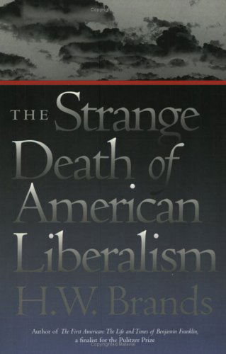 Cover for H.W. Brands · The Strange Death of American Liberalism (Paperback Book) (2003)