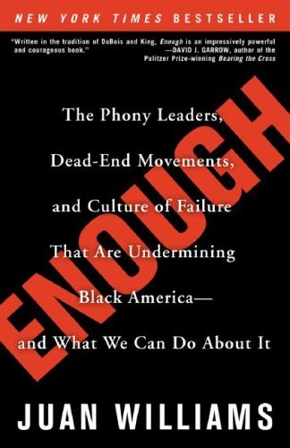 Cover for Juan Williams · Enough: The Phony Leaders, Dead-End Movements, and Culture of Failure That Are Undermining Black America--and What We Can Do About It (Pocketbok) [1 Reprint edition] (2007)