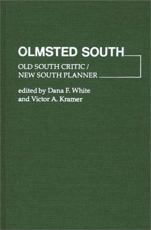 Cover for Victor Kramer · Olmsted South: Old South Critic / New South Planner (Hardcover Book) (1979)
