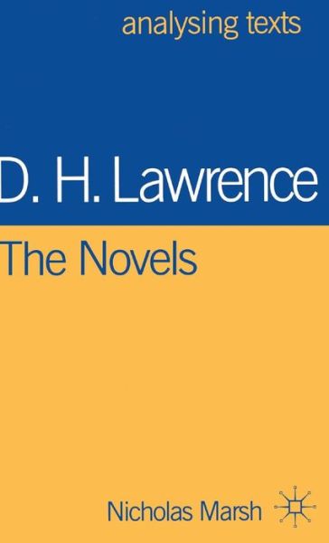 Cover for Nicholas Marsh · D.H. Lawrence: The Novels (Hardcover bog) (2000)