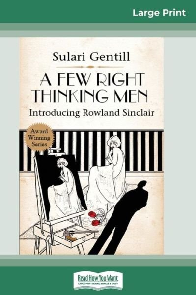 Cover for Sulari Gentill · A Few Right Thinking Men (Taschenbuch) (2017)