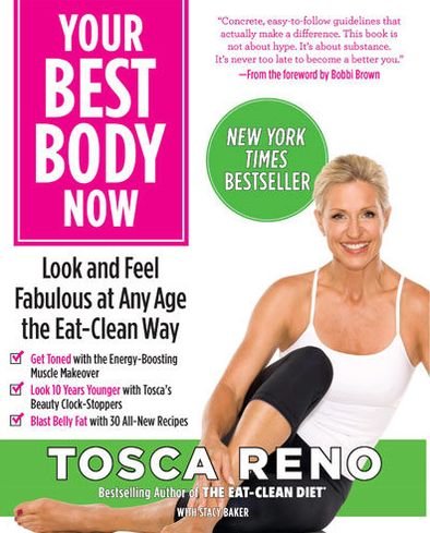 Cover for Tosca Reno · Your Best Body Now: Look and Feel Fabulous at Any Age the Eat-clean Way (Paperback Book) (2010)