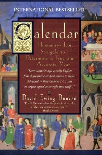 Cover for David Ewing Duncan · Calendar:: Humanity's Epic Struggle To Determine A True And Accurate Year (Taschenbuch) (1999)