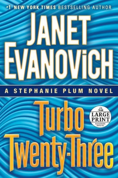 Cover for Janet Evanovich · Turbo twenty-three (Book) [First large print edition. edition] (2016)