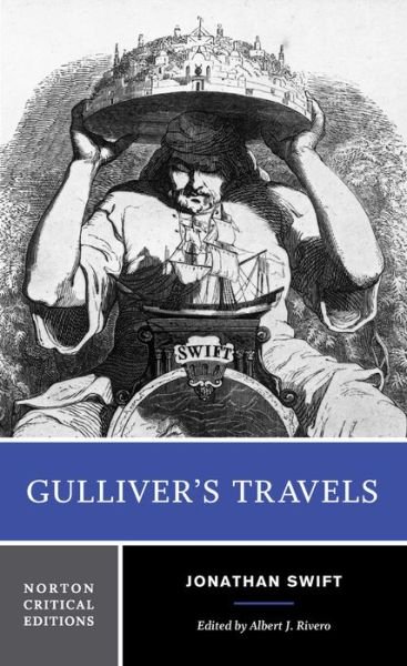 Cover for Jonathan Swift · Gulliver's Travels: A Norton Critical Edition - Norton Critical Editions (Pocketbok) [Critical edition] (2002)