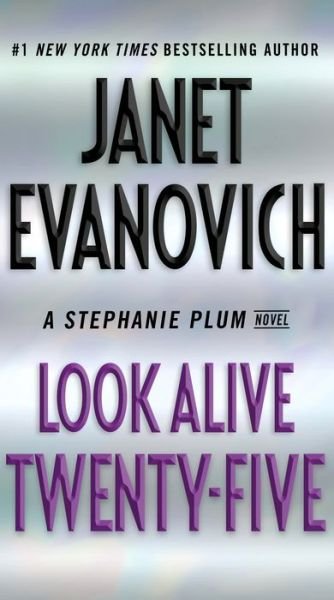 Cover for Janet Evanovich · Look Alive Twenty-Five: A Stephanie Plum Novel - Stephanie Plum (Pocketbok) (2019)