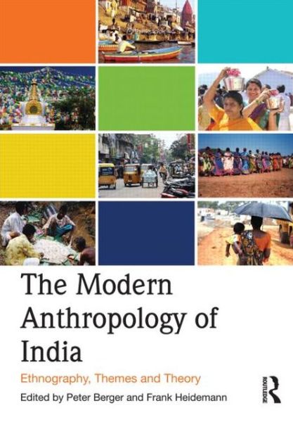 Cover for Peter Berger · The Modern Anthropology of India: Ethnography, Themes and Theory (Paperback Book) (2013)