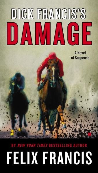 Cover for Felix Francis · Dick Francis's Damage (Taschenbuch) (2015)