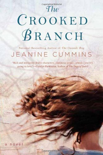 Cover for Jeanine Cummins · The Crooked Branch: a Novel (Paperback Book) (2013)