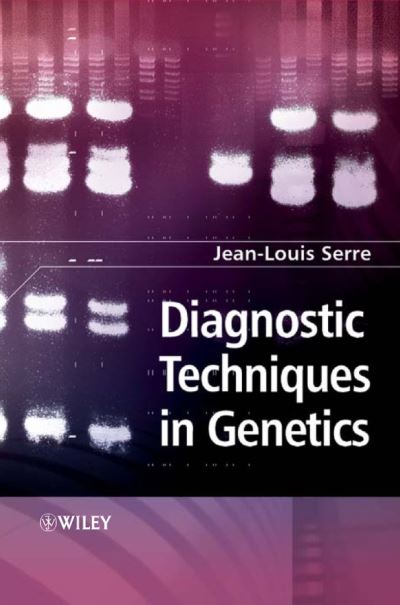 Cover for J-L Serre · Diagnostic Techniques in Genetics (Hardcover Book) (2006)