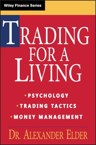 Cover for Alexander Elder · Trading for a Living (Hardcover Book) (1993)