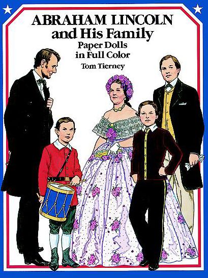 Cover for Tom Tierney · Abraham Lincoln and His Family Paper Dolls in Full Color - Dover President Paper Dolls (MERCH) (2003)