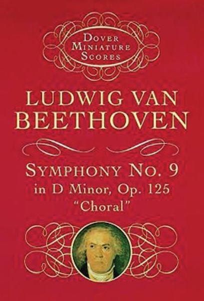 Cover for Music Scores · Ludwig Van Beethoven: Symphony No. 9 in D Minor, Op. 125, &quot;Choral&quot; (Dover Miniature Scores) (Pocketbok) (1997)