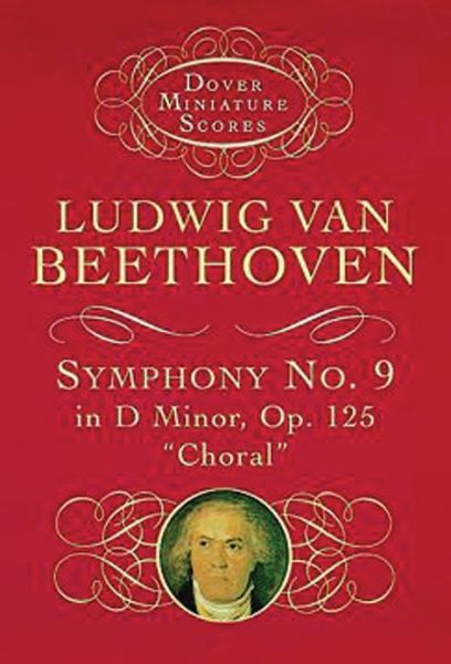 Cover for Music Scores · Ludwig Van Beethoven: Symphony No. 9 in D Minor, Op. 125, &quot;Choral&quot; (Dover Miniature Scores) (Paperback Book) (1997)