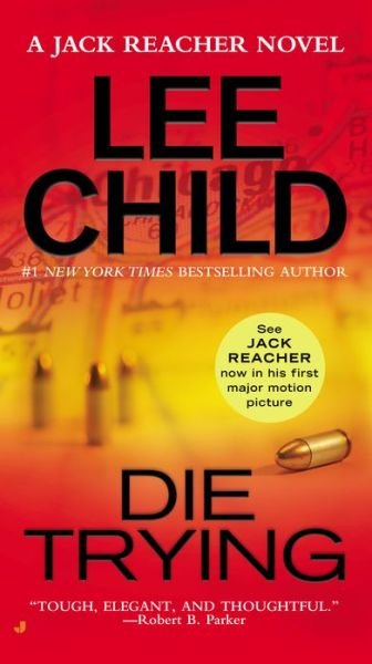 Die Trying - Jack Reacher - Lee Child - Kirjat - Penguin Publishing Group - 9780515142242 - perjantai 1. joulukuuta 2006
