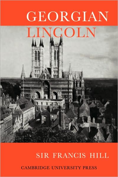 Cover for Francis Hill · Georgian Lincoln (Paperback Bog) (2008)
