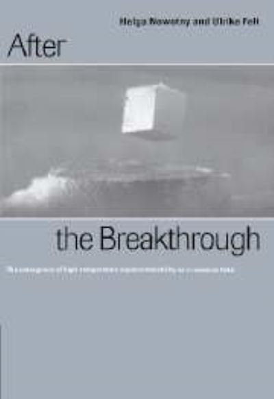 Cover for Helga Nowotny · After the Breakthrough: The Emergence of High-Temperature Superconductivity as a Research Field (Hardcover Book) (1997)