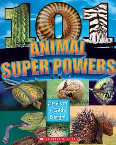 Cover for Melvin Berger · 101 Animal Super Powers (Paperback Book) (2015)