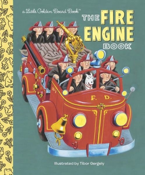 Cover for Golden Books · The Fire Engine Book (Tavlebog) (2015)