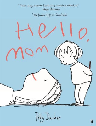 Cover for Polly Dunbar · Hello, Mom (Gebundenes Buch) (2022)