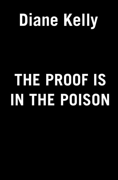 Cover for Diane Kelly · The Proof Is in the Poison (Paperback Book) (2022)