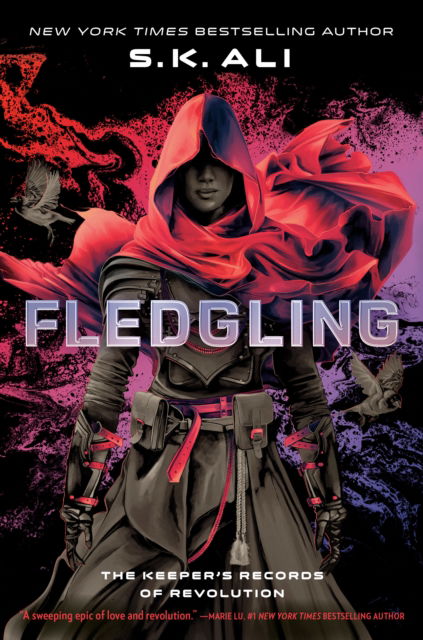 Cover for S. K. Ali · Fledgling: The Keeper's Records of Revolution - The Keeper's Records of Revolution (Hardcover Book) (2024)