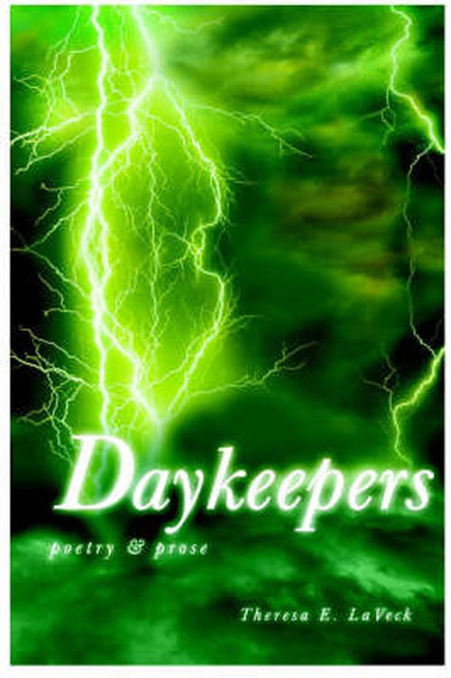 Theresa Laveck · Daykeepers: Poetry & Prose (Paperback Book) (2002)