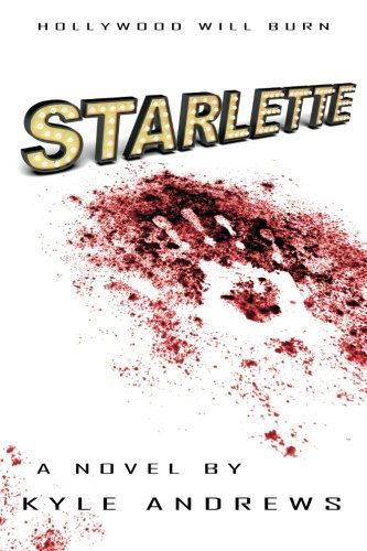 Kyle Andrews · Starlette (Paperback Book) (2012)