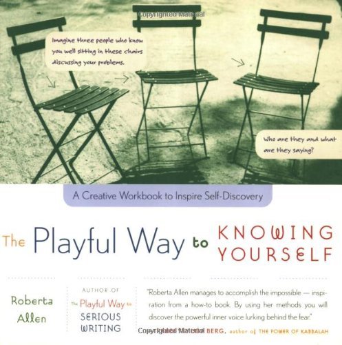 Cover for Roberta Allen · The Playful Way to Knowing Yourself: a Creative Workbook to Inspire Self-discovery (Pocketbok) (2003)