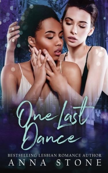Cover for Anna Stone · One Last Dance (Paperback Bog) (2019)