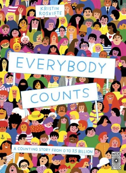 Cover for Kristin Roskifte · Everybody Counts: A Counting Story from 0 to 7.5 Billion (Hardcover Book) (2020)